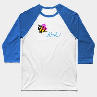 Bee kind Baseball T-Shirt